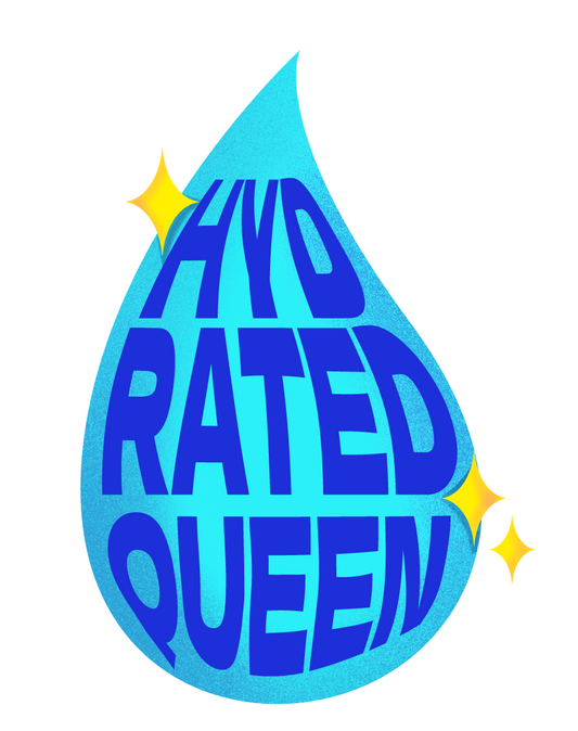 Hydrated Queen Sticker